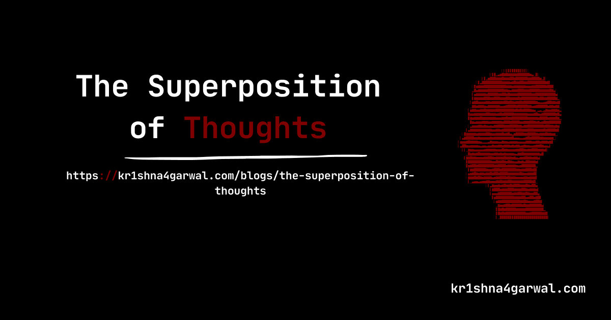 Featured image for "The Superposition of Thoughts"